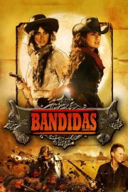 Bandidas – Bandidas (2006)