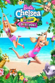 Barbie ve Chelsea Kayıp Doğum Günü – Barbie & Chelsea: The Lost Birthday (2021)