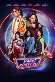 Barut Kokteyli – Gunpowder Milkshake (2021)