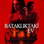 Bataklıktaki Ev - A House on the Bayou (2021)