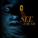 Benim için Gör - See for Me (2022)