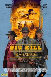 Big Kill Kasabası – Big Kill (2019)