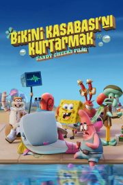 Bikini Kasabası’nı Kurtarmak: Sandy Cheeks Filmi – Saving Bikini Bottom: The Sandy Cheeks Movie (2024)