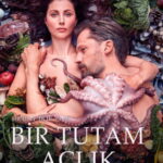 Bir Tutam Açlık - Smagen af sult (2021)