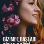 Bizimle Başladı Bizimle Bitti - It Ends with Us (2024)