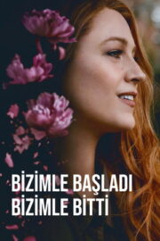 Bizimle Başladı Bizimle Bitti – It Ends with Us (2024)