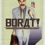 Borat: Şanlı Kazakistan Milletinin Çıkarlarını Arttırmak İçin Amerikan Kültürünün İncelenmesi - Borat: Cultural Learnings of America for Make Benefit Glorious Nation of Kazakhstan (2006)