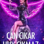 Can Çıkar Huy Çıkmaz - Afterlife of the Party (2021)