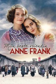 Can Dostum Anne Frank – Mijn beste vriendin Anne Frank (2021)