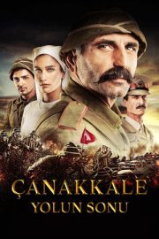 Çanakkale: Yolun Sonu – Çanakkale: Yolun Sonu (2013)