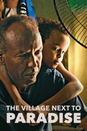 Cennetin Yanındaki Köy – The Village Next to Paradise (2024)