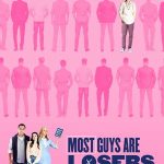 Çoğu Erkek Eziktir - Most Guys Are Losers (2020)
