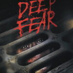 Derin Korku - Deep Fear (2022)