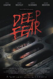 Derin Korku – Deep Fear (2022)