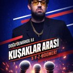 Doğu Demirkol ile Kuşaklar Arası - Doğu Demirkol ile Kuşaklar Arası (2025)