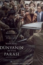 Dünyanın Bütün Parası – All the Money in the World (2017)
