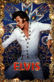 Elvis – Elvis (2022)