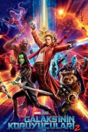 Galaksinin Koruyucuları 2 – Guardians of the Galaxy Vol. 2 (2017)