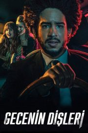 Gecenin Dişleri – Night Teeth (2021)