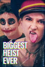 Gelmiş Geçmiş En Büyük Soygun – Biggest Heist Ever (2024)