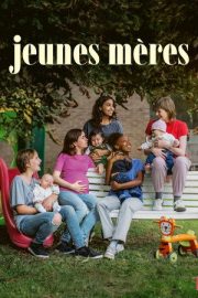 Genç Anneler – Jeunes mères (2025)
