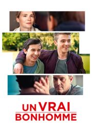 Gerçek Bir Adam – Un vrai bonhomme (2019)