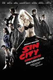Günah Şehri: Uğruna Öldürülecek Kadın – Sin City: A Dame to Kill For (2014)