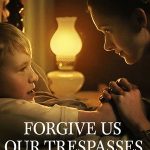 Günahlarımızı Bağışla - Forgive Us Our Trespasses (2022)