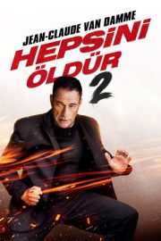 Hepsini Öldür 2 – Kill ’em All 2 (2024)