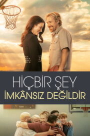 Hiçbir Şey İmkânsız Değildir – Nothing Is Impossible (2022)