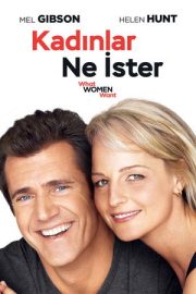 Kadınlar Ne İster – What Women Want (2000)