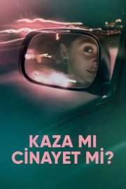 Kaza mı Cinayet mi? – The Crash (2026)