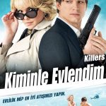 Kiminle Evlendim - Killers (2010)