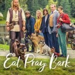 Konuş, Havla, Değiş - Eat Pray Bark (2026)