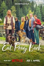 Konuş, Havla, Değiş – Eat Pray Bark (2026)