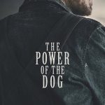 Köpeğin Pençesi - The Power of the Dog (2021)