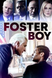 Koruyucu Aile – Foster Boy (2019)
