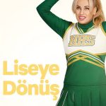 Liseye Dönüş - Senior Year (2022)