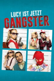 Lucy Artık Bir Gangster – Lucy ist jetzt Gangster (2022)