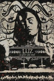 Luz: Kötülük Çiçeği – Luz (2019)