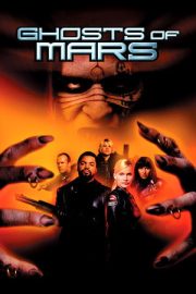 Mars’ın Hayaletleri – Ghosts of Mars (2001)
