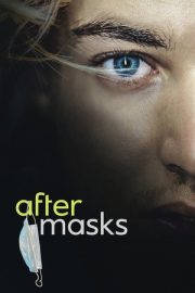 Maske Sonrası – After Masks (2021)