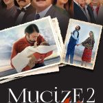 Mucize 2: Aşk - Mucize 2: Aşk (2019)