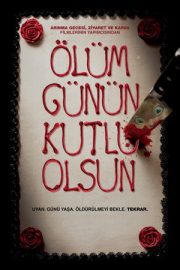 Ölüm Günün Kutlu Olsun – Happy Death Day (2017)