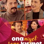 Ona Niyet Sana Kısmet - Ona Niyet Sana Kısmet (2025)
