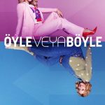 Öyle Veya Böyle - Look Both Ways (2022)