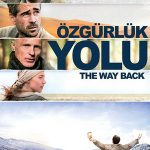 Özgürlük Yolu - The Way Back (2010)