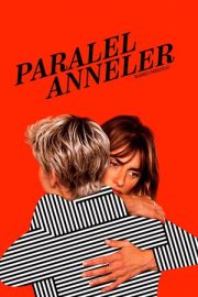 Paralel Anneler – Madres paralelas (2021)
