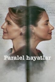 Paralel Hayatlar – El lugar de la otra (2024)
