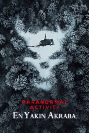 Paranormal Activity: En Yakın Akraba – Paranormal Activity: Next of Kin (2021)
